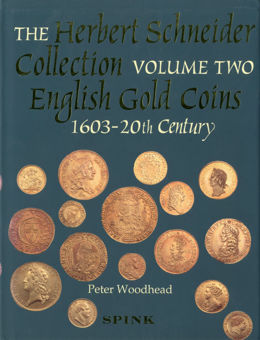 Picture of The Schneider Collection of English Gold Coins volume 2 - 1603 to the 20th century
