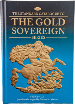 The Gold Sovereign Series 3rd revised edition Standard Catalogue By Steve Hill_frontcover